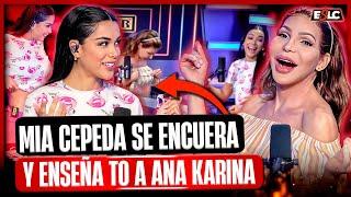 MÍA CEPEDA SE ENCUERA Y LE ENSEÑA EL BOGUEL A ANA KARINA EN PLENA ENTREVISTA “MÍA AFICIA DE LUINNY”