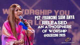 PASTOR FRANCINE SAM ANYA RELEASED AN ATMOSPHERE OF WORSHIP AT THE COZA12DG2025