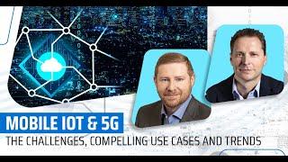 Mobile IoT & 5G In 2023: Challenges, Use Cases & Emerging Trends | Ronald Van Loon