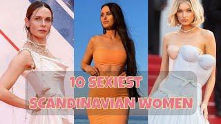 Top 10 Most Beautiful Scandinavian Female Celebrities