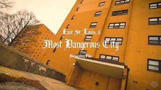 Most Dangerous City (East St. Louis, IL) Public Housing Projects, Documentary Film