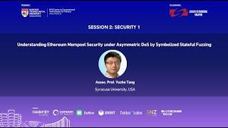 2024 NTU Blockchain Symposium: Understanding Ethereum Mempool Security under Asymmetric DoS ...