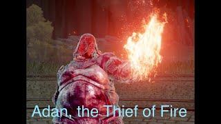 Elden Ring - Adan The Thief of Fire