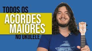 Todos os ACORDES MAIORES para UKULELE (Notas do Ukulele + Acordes de Ukulele PDF)