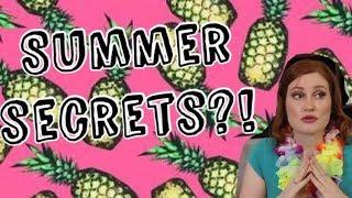 My Summer Secrets! ;) | Lydia Fay