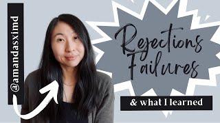 5 rejections and failures on my journey to becoming a doctor... and what I learned from them