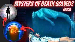 What Really Happens Just Before Death?? Shocking New Research!!! (Hindi)