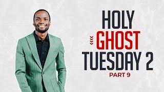 Holy Ghost Tuesday | Part 9 | Pastor Tony Osborn | 24th Sep 2024