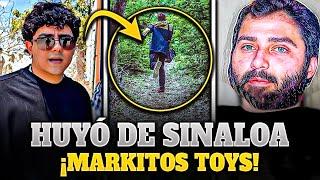 ¡¡ HUYÓ DE SINALOA !! MARKITOS TOYS SALE CORRIENDO, es OBJETIVO PRIORITARIO de EL MF.