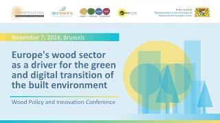 Wood Policy and Innovation Conference, 7 Nov 2024, Brussels - Intro