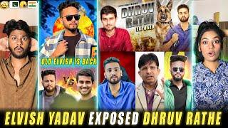 Reaction on Elvish yadav Exposed Dhruv Rathi  | Elvish vs Dhruv Rathi 