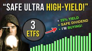 3 SAFE ULTRA High Yielding ETFs I KEEP Buying!