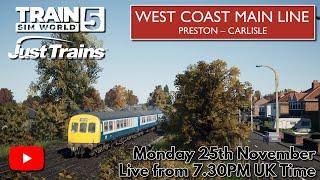 West Coast Main Line: Preston - Carlisle | Developer Preview 2