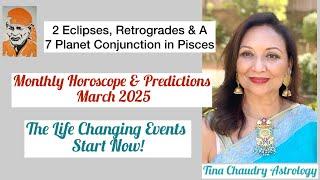 March 2025 Horoscope & Predictions/7 planet Conjunction