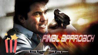 Final Approach | Part 1 of 2 | FULL MOVIE | Action | Dean Cain, Ernie Hudson