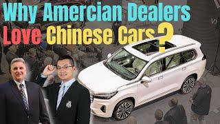 Why American Dealers Love Chinese Cars? (Dialogue with former VP of Hyundai USA - Part 3)