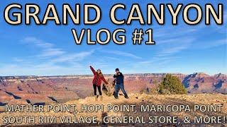 GRAND CANYON SOUTH RIM DAY 1 | Epic Arizona Travel Video