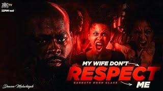 My Wife Does Not Respect Me