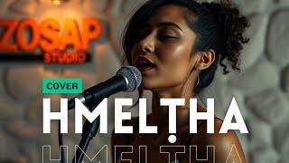HMELTHA (Vanlalsailova) - Official ZOSAP Cover