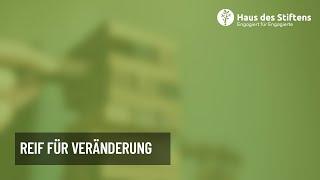 Reif für Veränderung – Haus des Stiftens