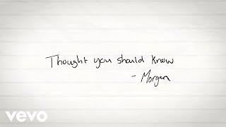 Morgan Wallen - Thought You Should Know (Lyric Video)