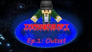 Let's Play Thaumcraft 4: Ep1 "Outset"