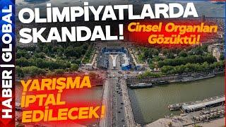 Fransa'da Olimpiyatlarda Skandal! Yarışma İptal Edilebilir! Cinsel Organları Gözüktü!