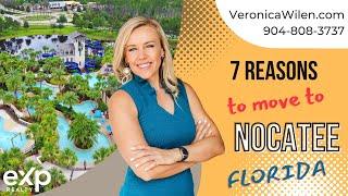 Top 7 Reasons to MOVE TO NOCATEE, Florida!