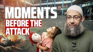 Moments Before The Attack - Friday Khutbah by Sh. Mohammad Elshinawy