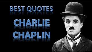 Best Charlie Chaplin Quotes