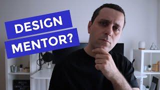 Having A Design Mentor