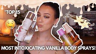 TOP 15 BEST VANILLA BODY SPRAYS!