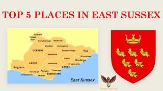 Top 5 Places To Visit In East Sussex