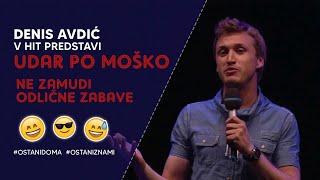 Udar po moško (Kongresni trg) - Denis Avdić