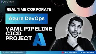 Azure DevOps Multi-Stage YAML CICD DevOps Project | Azure DevOps