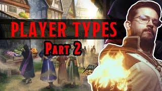 PLAYER TYPES - Part 2 | Hacking the Dungeon with Tome Keeper Devin