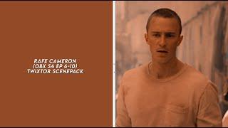 Rafe cameron (obx s4 ep 6-10) 4k twixtor scenepack