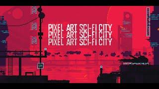 Pixel Art Timelapse #17  - SCI-FI CITY