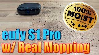 eufy S1 Pro Robot Mopper: So Moist, It's Unbelievable