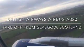 British Airways Airbus A320 Takeoff from Glasgow Airport, Scotland