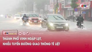 Thành phố Vinh ngập lụt, nhiều tuyến đường giao thông tê liệt