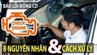 Đèn cảnh báo lỗi động cơ - 8 nguyên nhân và cách xử lý | TIPCAR TV