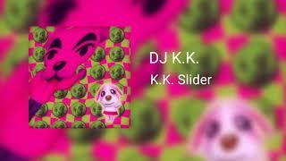 DJ K.K. - K.K. Slider