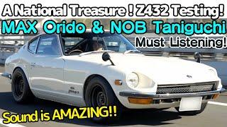 This Is LEGEND！Fairlady Z432（S30Z）Testing by NOB Taniguchi and MAX ORIDO！S20 Engine Sound Is Insane！