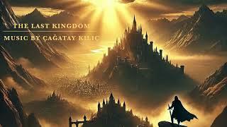 Epic Cinematic Music ~ The Last Kingdom