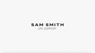 Sam Smith - Life Support (Lyric Video)