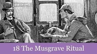 18 The Musgrave Ritual from The Memoirs of Sherlock Holmes (1894) Audiobook