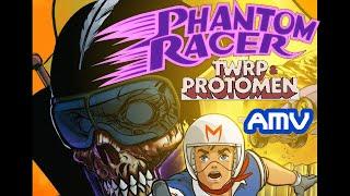 Phantom SPEED Racer TWRP Protomen AMV