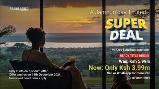 Jamhuri Day Super Deal - Save KES 2M Today! -  Own Land In Kenya