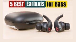 Best Earbuds for Bass of 2024 [Updated]